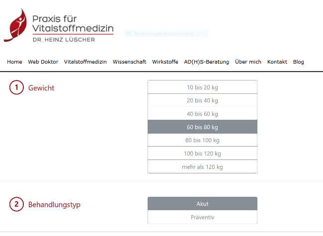 Auf einem Formular auf der medizinischen Website werden Gewichtskategorien (60 bis 80 kg) sowie die Behandlungsoptionen Akut und Präventiv angezeigt, wobei Akut hervorgehoben ist. Oben links erscheint das Logo der Praxis für Vitalstoffmedizin.